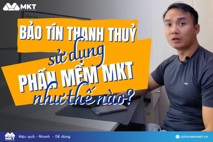 Bảo Tín Thanh Thủy sử dụng phần mềm Facebook marekting online MKT như thế nào Bảo Tín Thanh Thủy sử dụng phần mềm Facebook marekting online MKT như thế nào